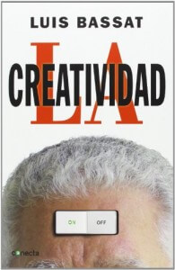 La Creatividad – Luis Bassat